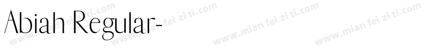 Abiah Regular字体转换
